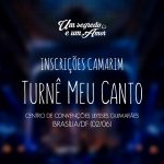 Inscrições de camarim Turnê Meu Canto Show Brasília, 02/06